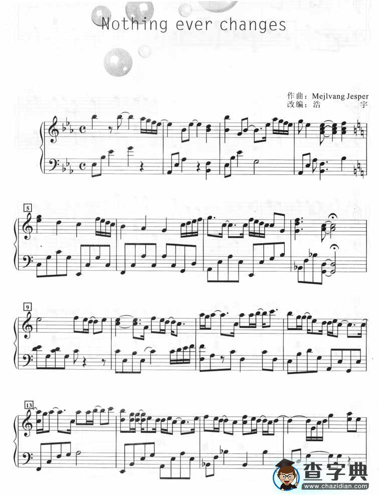 Nothing ever changes（钢琴谱）钢琴谱