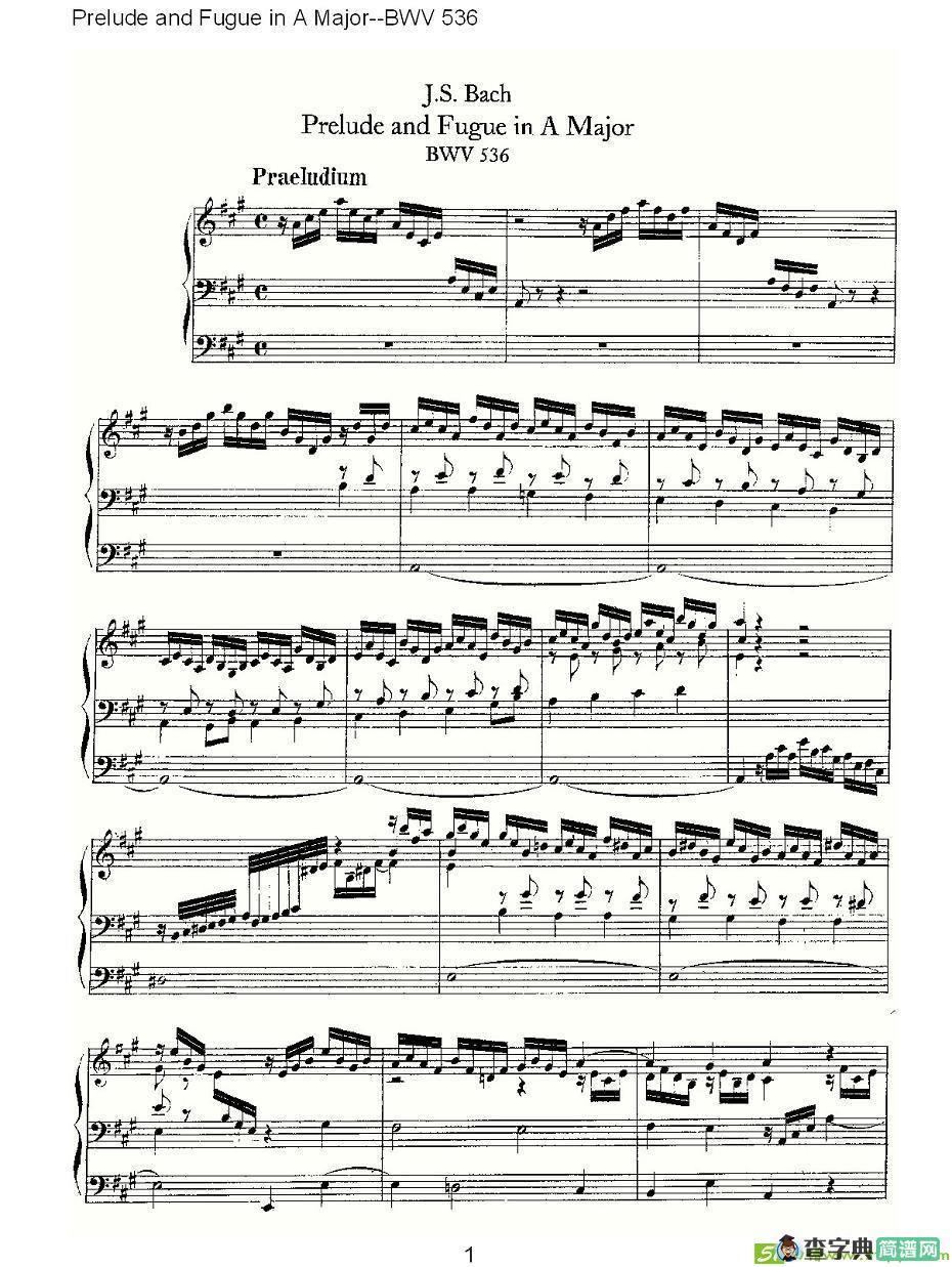 Prelude and Fugue in A Major--BWV 536 简谱(ohann作曲)