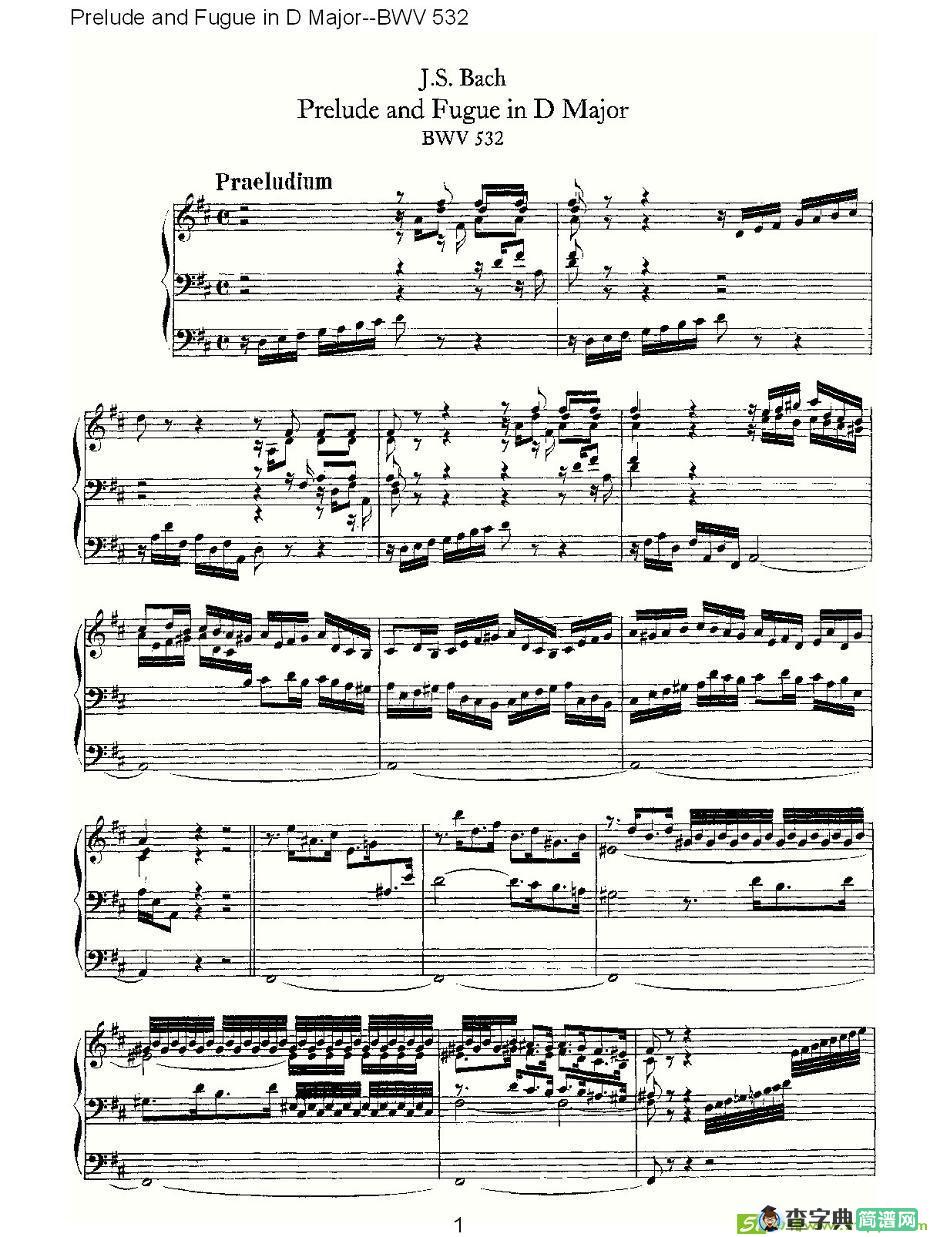 Prelude and Fugue in D Major--BWV 532  简谱(ohann作曲)