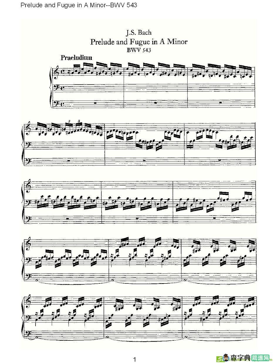 Prelude and Fugue in A Minor--BWV 543 简谱