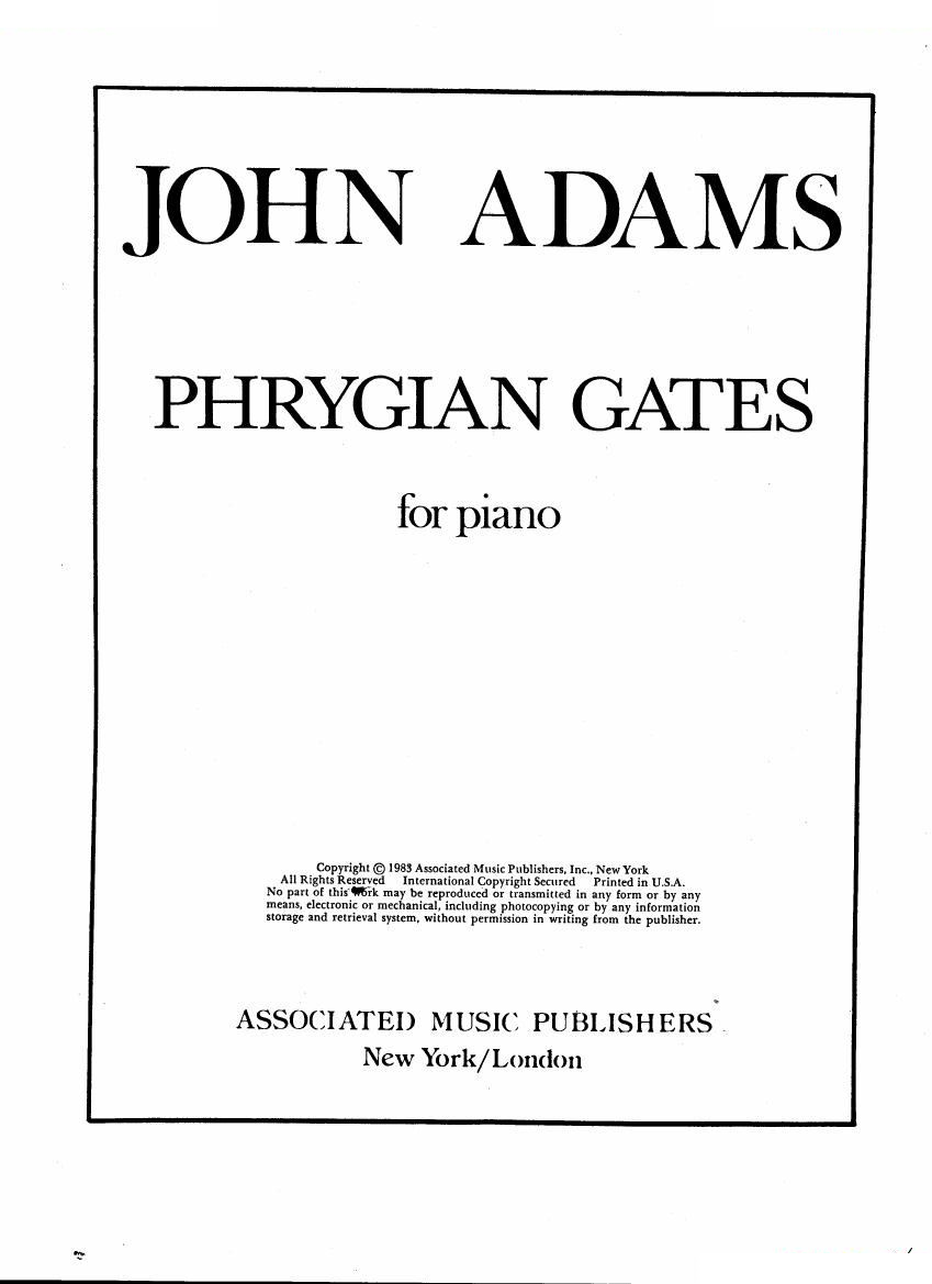 Adams - Phrygian Gates（一） Phrygian Gates（一） -
