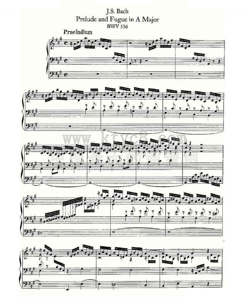 Prelude and Fugue in A Major--BWV 536 （管风琴谱） 