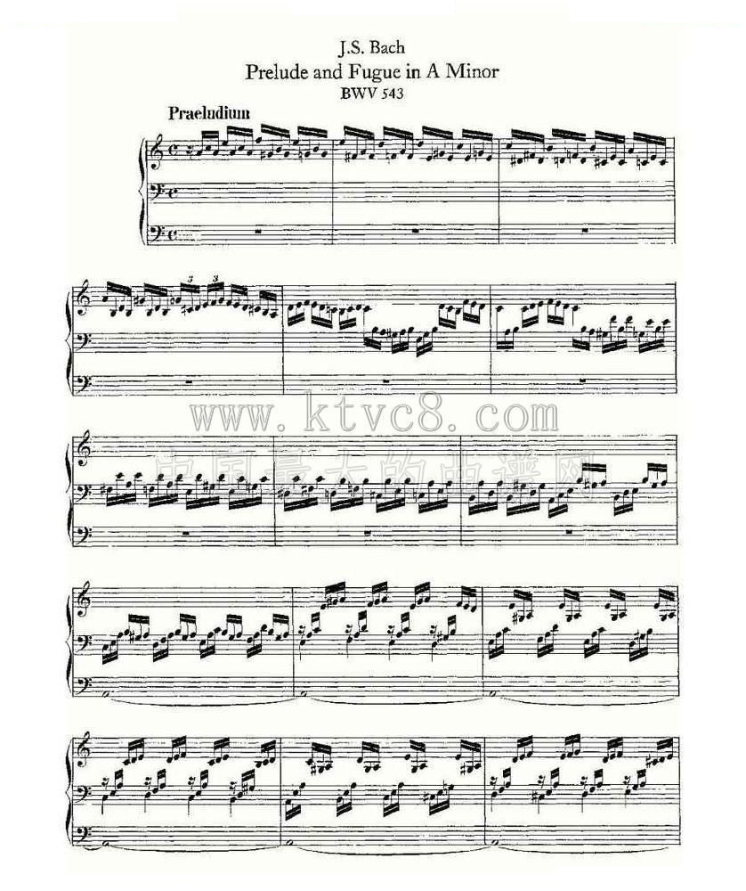 Prelude and Fugue in A Minor--BWV 543 （管风琴谱） 