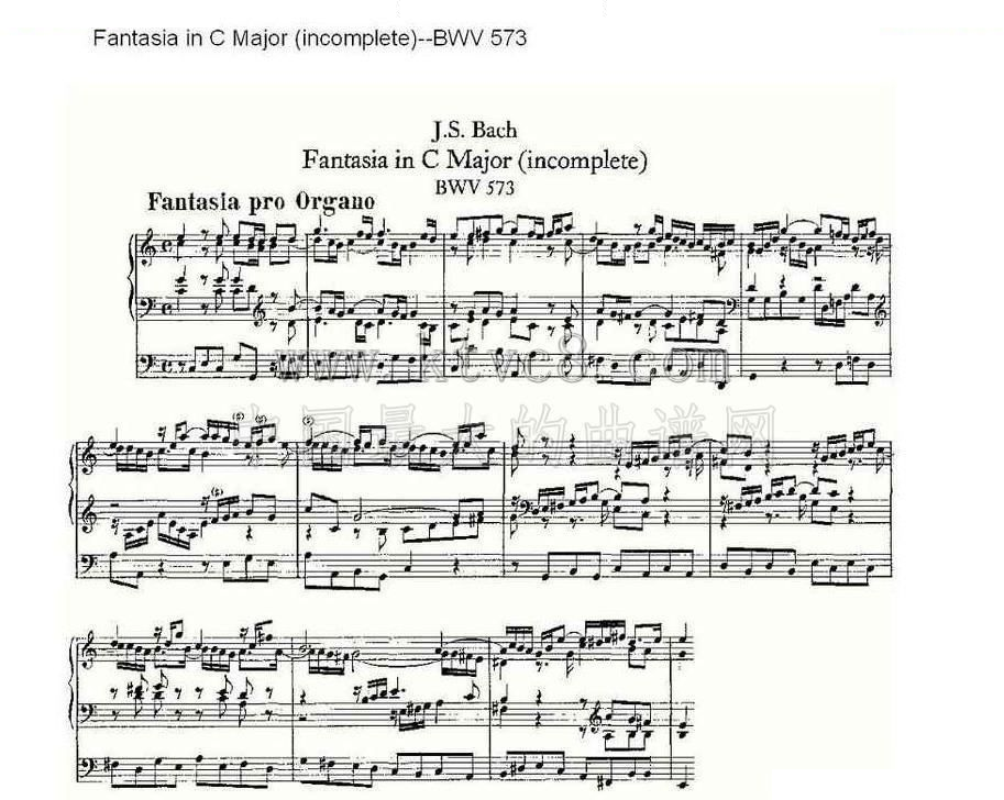 Fantasia in C Major (incomplete)--BWV 573 （管风琴谱） 