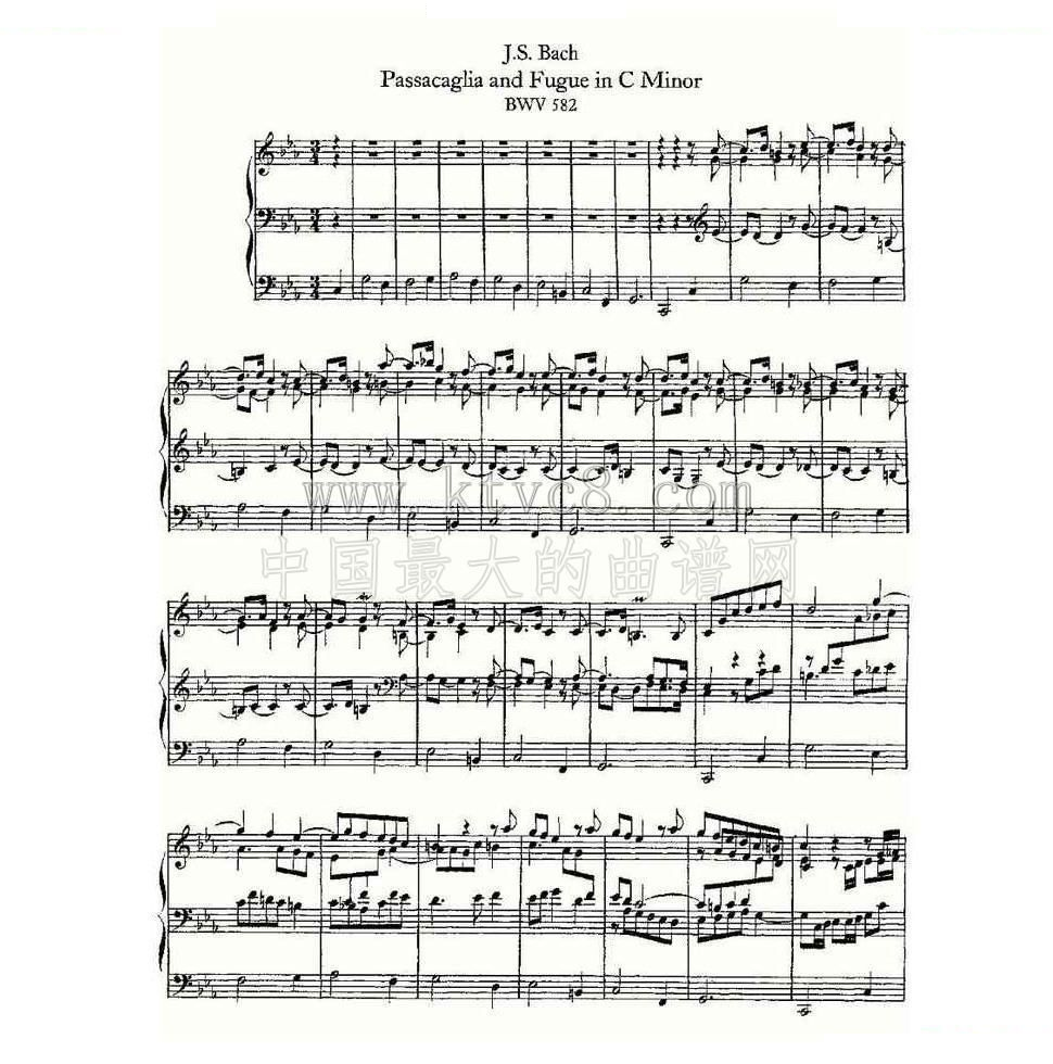 Passacaglia and Fugue in C Minor--BWV 582 （管风琴谱） 